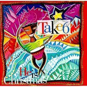 Take 6 - He Is Xmas  CD